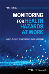 Monitoring for Health Hazards at Work - John Cherrie, Sean Semple, Marie Coggins