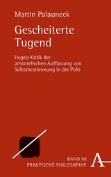 Gescheiterte Tugend - Martin Palauneck