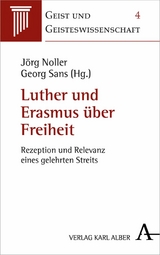 Luther und Erasmus &uuml;ber Freiheit - 