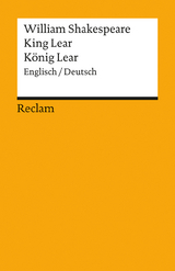 King Lear / K&ouml;nig Lear. Englisch/Deutsch -  William Shakespeare