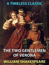 The Two Gentlemen of Verona - William Shakespeare
