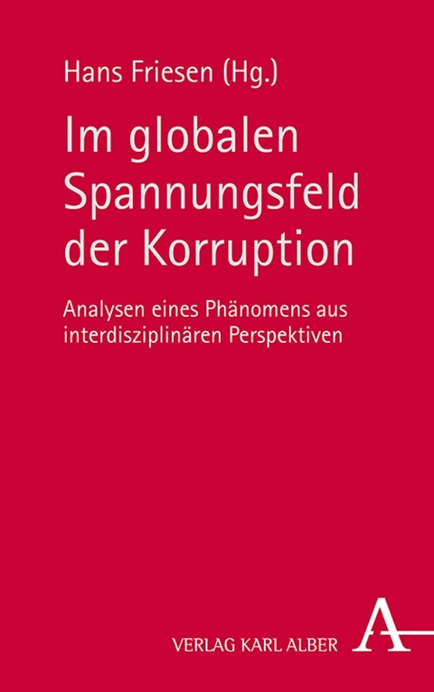 Im globalen Spannungsfeld der Korruption - 