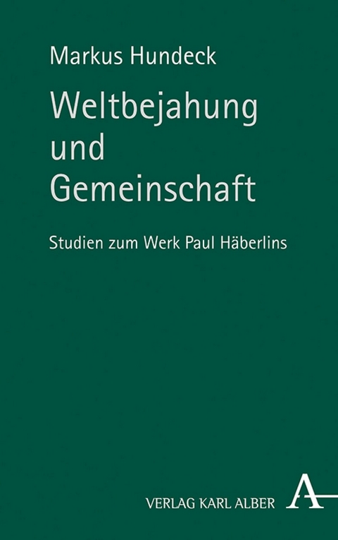Weltbejahung und Gemeinschaft - Markus Hundeck