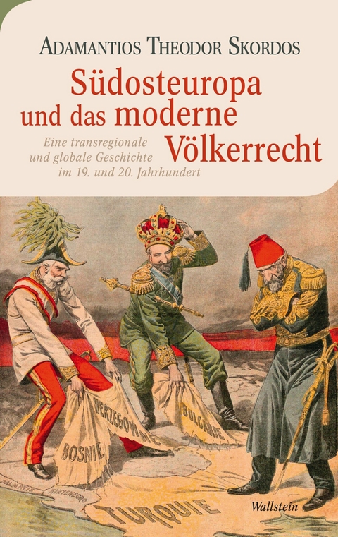 S&uuml;dosteuropa und das moderne V&ouml;lkerrecht -  Adamantios Theodor Skordos