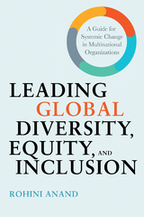 Leading Global Diversity, Equity, and Inclusion - Rohini Anand