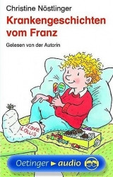 Krankengeschichten vom Franz (MC) - Nöstlinger, Christine; Nöstlinger, Christine