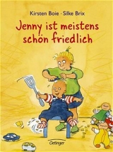 Jenny ist meistens sch&ouml;n friedlich - Kirsten Boie