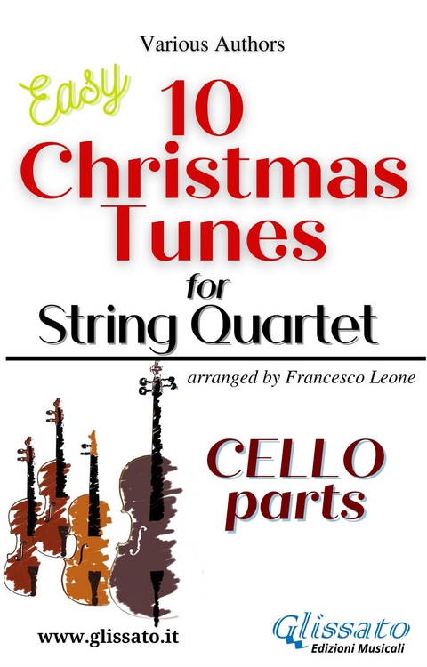 Cello part of "10 Christmas Tunes" for String Quartet - Adolphe Adam, Christmas Carols, Lewis H. Redner, John Henry Hopkins Jr., Benjamin Russell Hanby