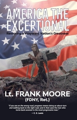 America The Exceptional - Frank Moore