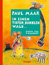 In einem tiefen, dunklen Wald ... - Paul Maar