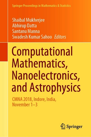Computational Mathematics, Nanoelectronics, and Astrophysics