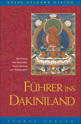 F&uuml;hrer ins Dakiniland - Geshe Kelsang Gyatso