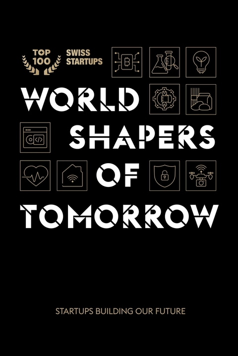 World shapers of tomorrow -  Stefan Steiner,  Jordi Montserrat,  Ann-Sophie Kowalewski,  Isabell Mitchell
