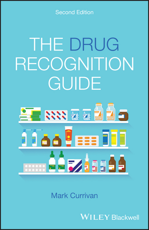 Drug Recognition Guide -  Mark Currivan