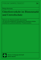G&uuml;terfernverkehr im Binnenmarkt und Umweltschutz - Philipp Herrmann