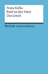 Franz Kafka: Brief an den Vater. Das Urteil - Theodor Pelster