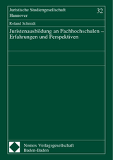 Juristenausbildung an Fachhochschulen - Erfahrungen und Perspektiven - Roland Schmidt