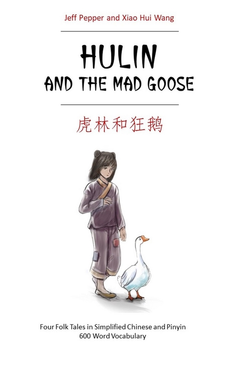Hulin and the Mad Goose - Jeff Pepper