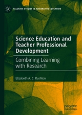 Science Education and Teacher Professional Development - Elizabeth A. C. Rushton