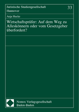 Wirtschaftspr&uuml;fer: Auf dem Weg zu Allesk&ouml;nnern oder vom Gesetzgeber &uuml;berfordert?