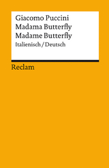 Madama Butterfly / Madame Butterfly. Italienisch/Deutsch - Giacomo Puccini