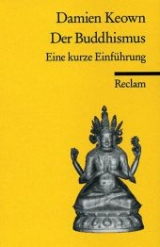 Der Buddhismus - Damian Keown