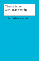Lekt&uuml;reschl&uuml;ssel zu Thomas Mann: Der Tod in Venedig - Hans-Georg Schede