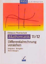 Differentialrechnung verstehen - Reinhardt Einbock, Hermann D Hornschuh