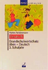 Grundschulwortschatz &uuml;ben - Deutsch - Marlies Sch&uuml;nemann