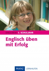 Englisch &uuml;ben mit Erfolg 3. Schuljahr - Helmut Reisener