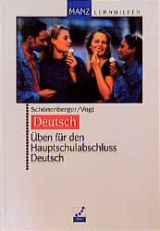 &Uuml;ben f&uuml;r den Hauptschulabschluss Deutsch - Gabi Sch&ouml;nenberger, Elisabeth Vogt