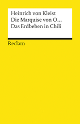 Die Marquise von O... &middot; Das Erdbeben in Chili - Heinrich von Kleist