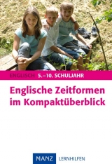 Englische Zeitformen im Kompaktüberblick - Kieweg, Werner
