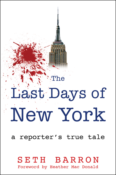 The Last Days of New York - Seth Barron