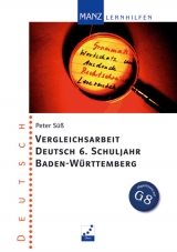 Vergleichsarbeit Deutsch - 6. Schuljahr Baden-W&uuml;rttemberg - Peter S&uuml;ss