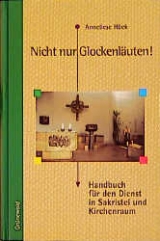 Nicht nur Glockenläuten! - Anneliese Hück