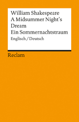 A Midsummer Night's Dream / Ein Sommernachtstraum. Englisch/Deutsch - William Shakespeare