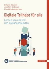 Digitale Teilhabe f&uuml;r alle - Simone Kaucher, Joachim Rattinger, Charlotte Karpenchuk