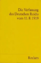 Die Verfassung des Deutschen Reichs vom 11. August 1919