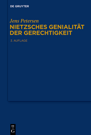 Nietzsches Genialität der Gerechtigkeit