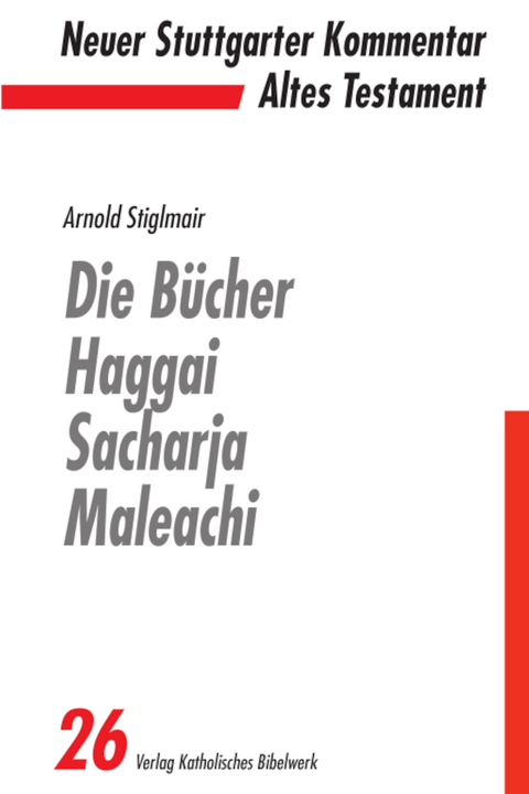 Die B&uuml;cher Haggai, Sacharja, Maleachi - E-Book - Arnold Stiglmair
