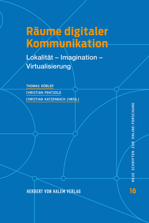 R&auml;ume digitaler Kommunikation - 