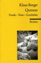 Qumran. Funde - Text - Geschichte - Klaus Berger