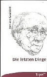 Die letzten Dinge - Romano Guardini
