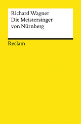 Die Meistersinger von N&uuml;rnberg - Richard Wagner