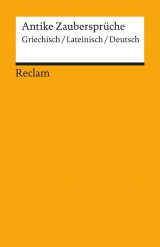 Antike Zauberspr&uuml;che - 