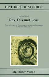 Rex, Dux und Gens - Matthias Becher