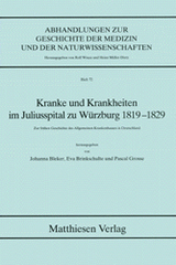 Kranke und Krankheiten im Juliusspital zu W&uuml;rzburg 1819-1829 - 