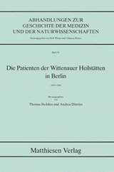 Die Patienten der Wittenauer Heilst&auml;tten in Berlin 1919-1960 - 