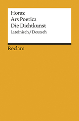 Ars Poetica / Die Dichtkunst -  Horaz